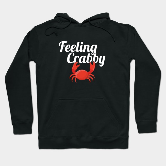 Feeling Crabby, Don't Bother Me I'm Crabby Hoodie by Zen Cosmos Official